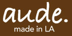 aude. (made in LA)